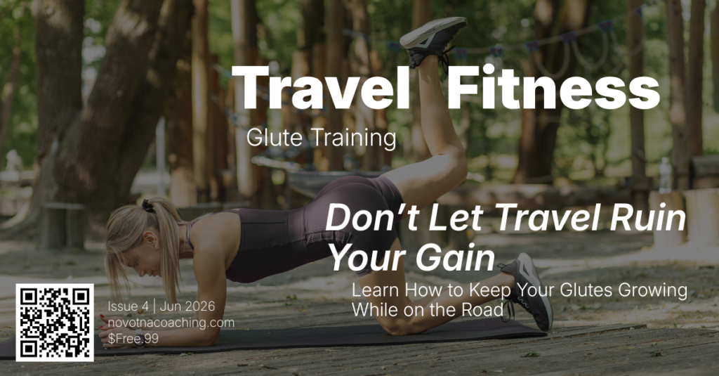Travel & Glute Hypertrophy